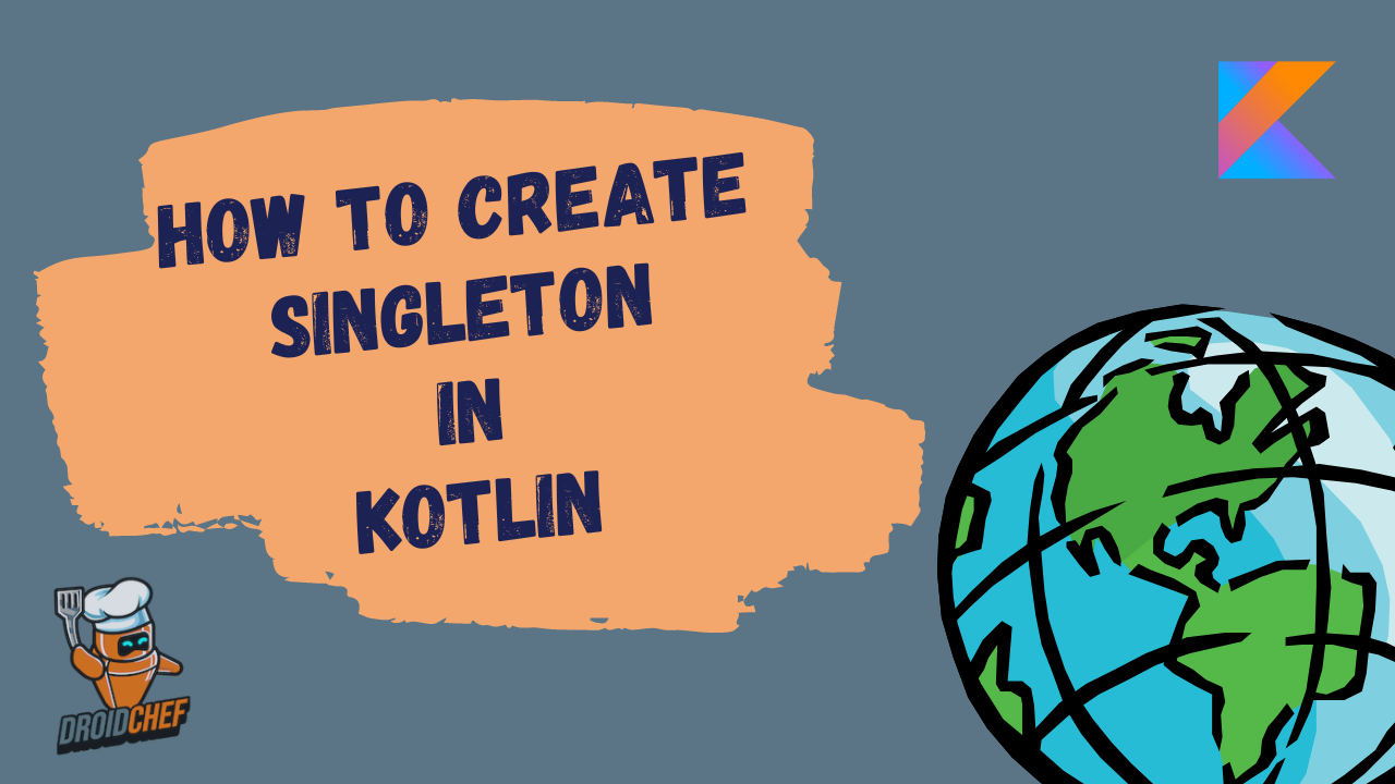 Singleton in Kotlin